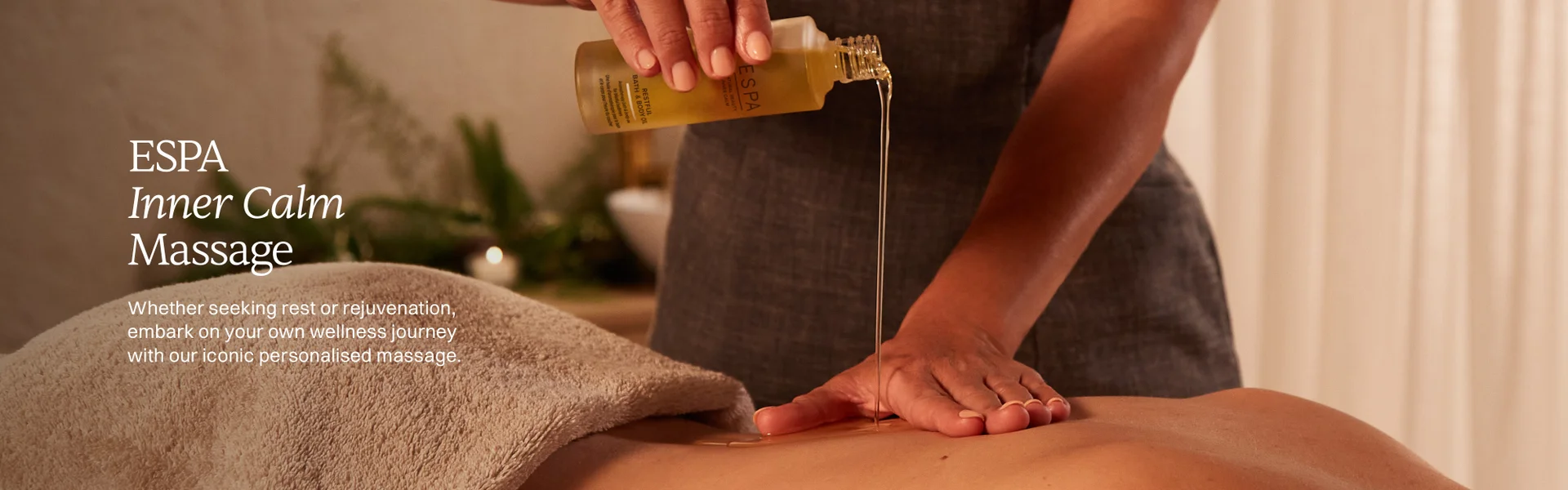 ESPA Inner Calm Massage Whether seeking rest or rejuvenation, embark on your own wellness journey with our iconic personalised massage.